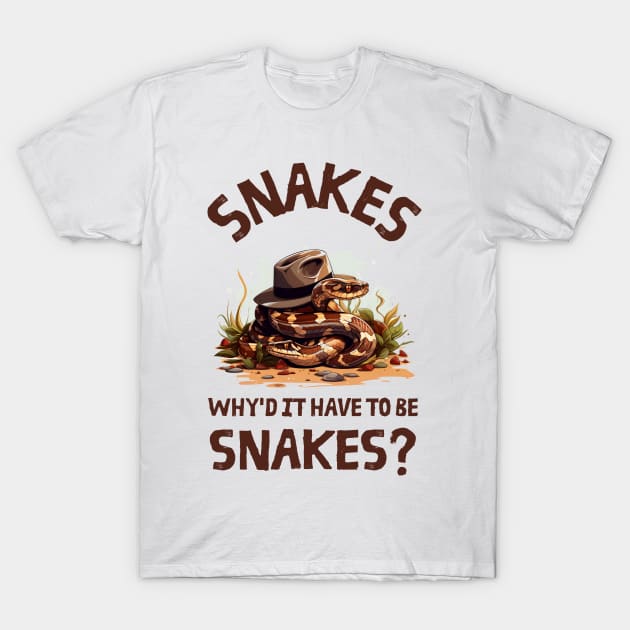 Snakes. Why did it have to be snakes? - Adventure T-Shirt by Fenay-Designs